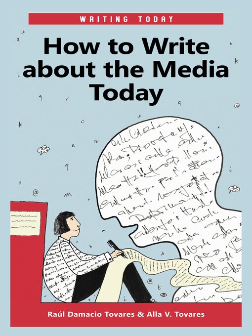 Title details for How to Write about the Media Today by Raúl Damacio Tovares - Available